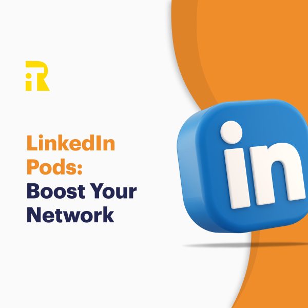 LinkedIn Pods: Boost Your Network