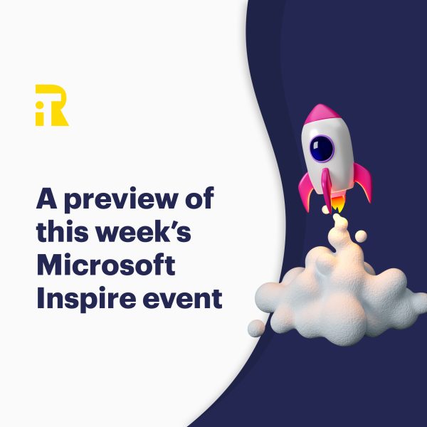 A preview of this week’s Microsoft Inspire event