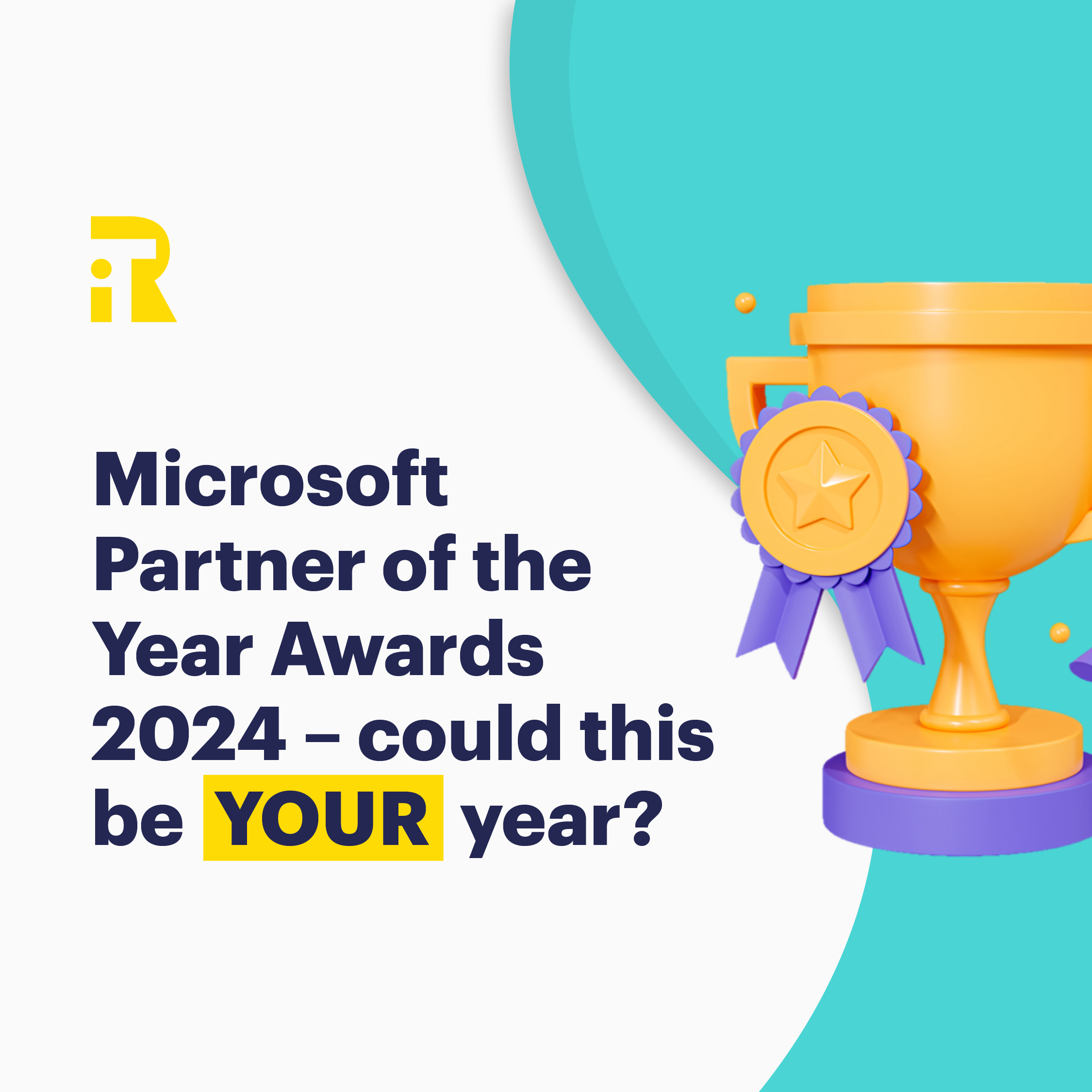 Microsoft Partner of the Year Awards 2024 could this be YOUR year