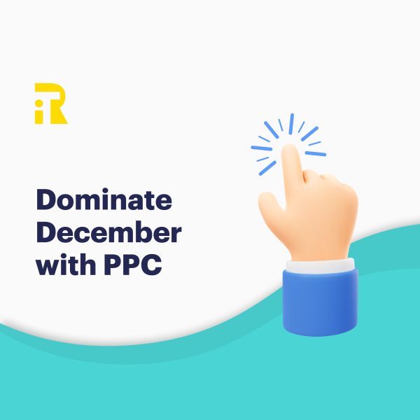 Dominate December with PPC